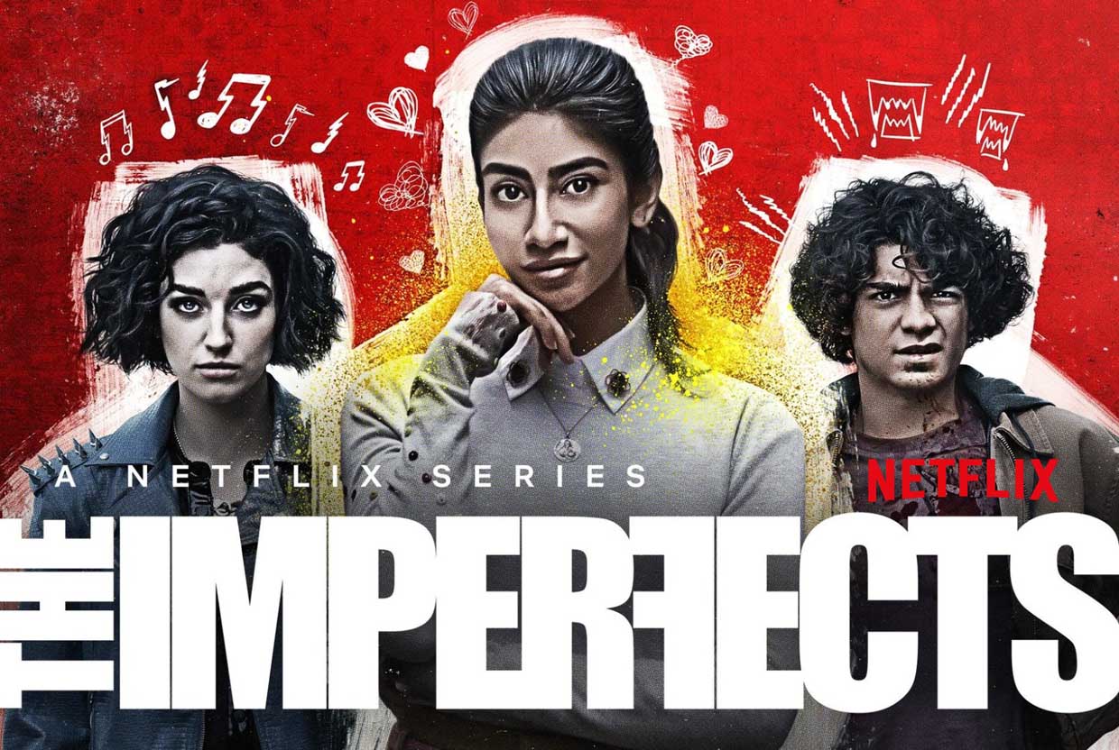 The Imperfects | Netflix
