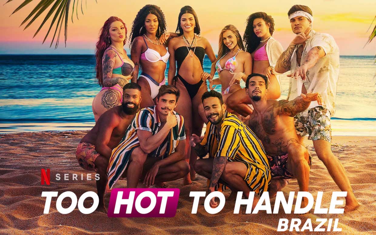 Too Hot to Handle: Brazil | Netflix